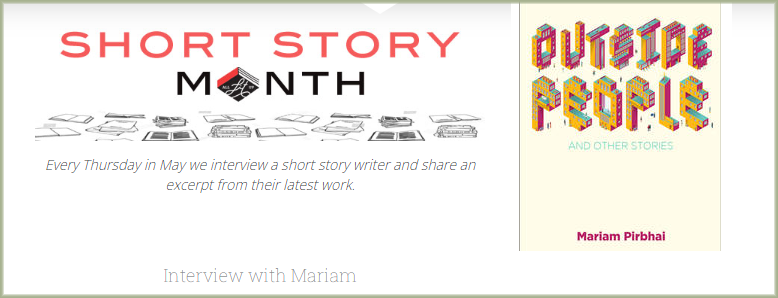 Interview: All Lit Up Short Story Month Feature: Outside People and Other Stories by Mariam Pirbhai. 