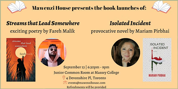 Eventbrite flyer announcing Mawenzi House's launch of Streams The Lead Somewhere (Fareh Malik) and Isolated Incident (Mariam Pirbhai)